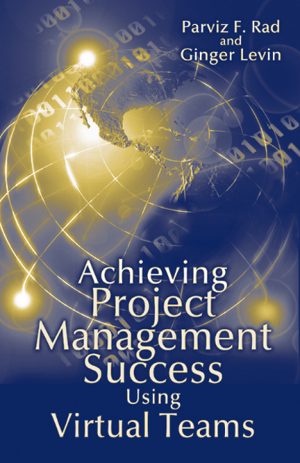 Achieving Project Management Success Using Virtual Teams-0