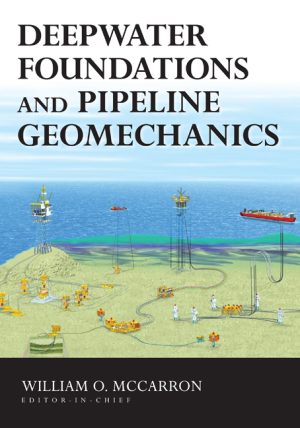 Deepwater Foundations and Pipeline Geomechanics-0