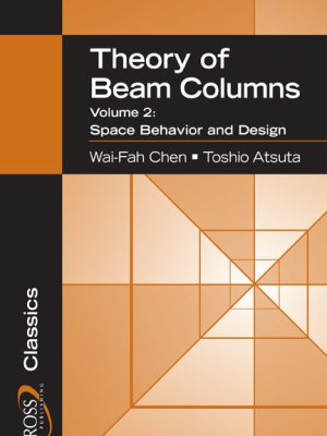 Theory of Beam-Columns, Volume 2-0