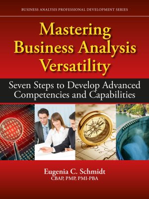 Mastering Business Analysis Versatility