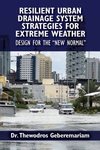 Resilient Urban Drainage System Strategies for Extreme Weather