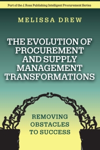 The Evolution of Procurement and Supply Management Transformations