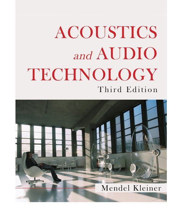 Acoustics and Audio Technology, Third Edition
