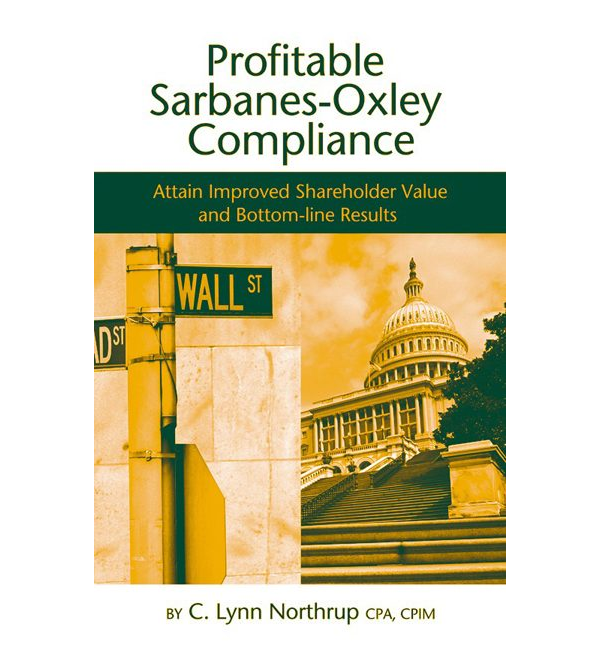 Profitable Sarbanes-Oxley Compliance