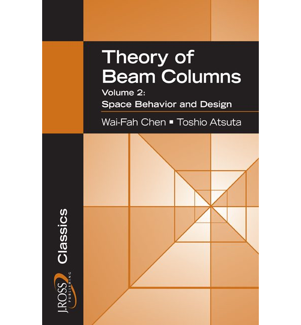 Theory of Beam-Columns, Volume 2