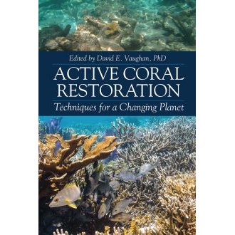 Active Coral Restoration
