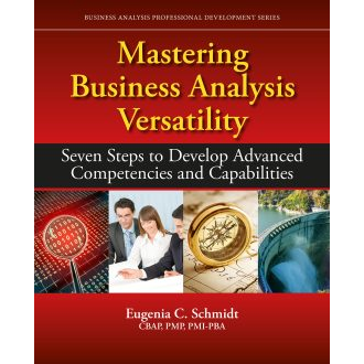 Mastering Business Analysis Versatility