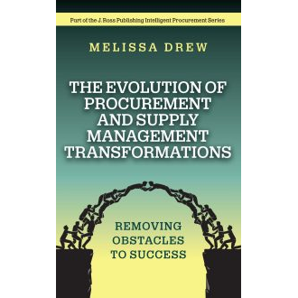 The Evolution of Procurement and Supply Management Transformations