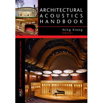 Architectural Acoustics Handbook