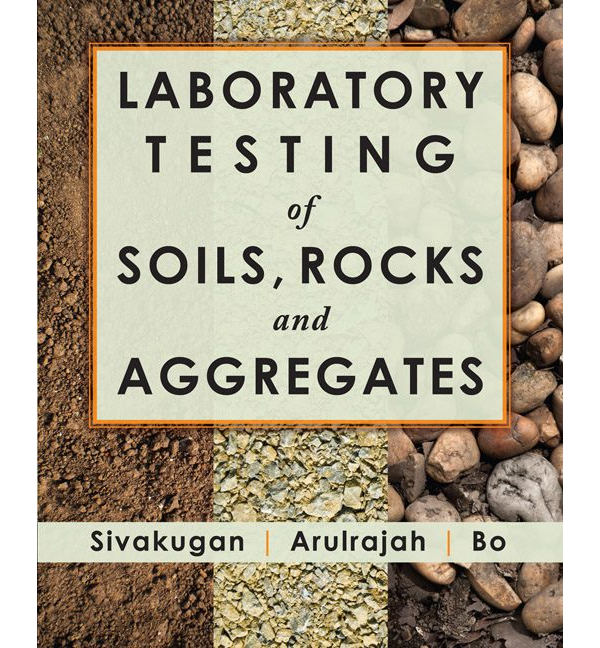 Laboratory Testing of Soils, Rocks and Aggregates