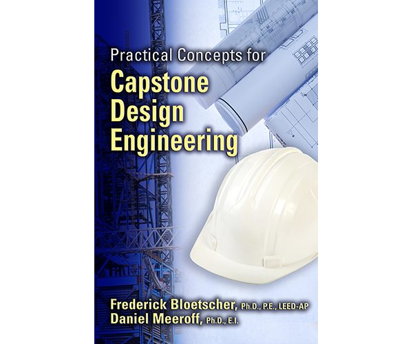 Practical Concepts for Capstone Design Engineering