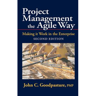 Project Management the Agile Way, Second Edition