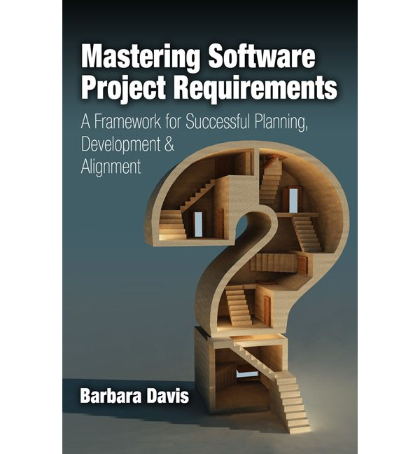 Mastering Software Project Requirements