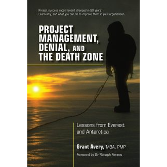Project Management, Denial, and the Death Zone