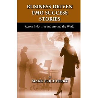 Business Driven PMO Success Stories