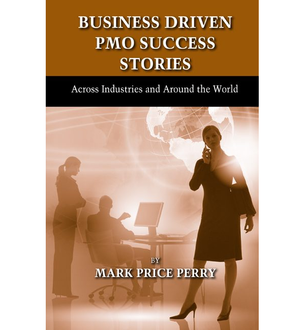 Business Driven PMO Success Stories