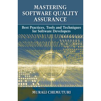 Mastering Software Quality Assurance