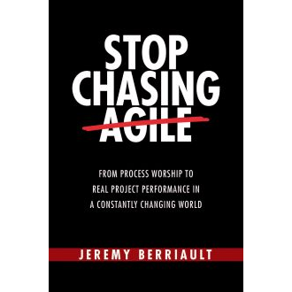 Stop Chasing Agile