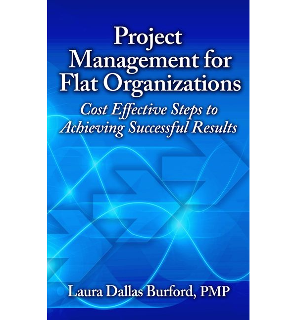 Project Management for Flat Organizations