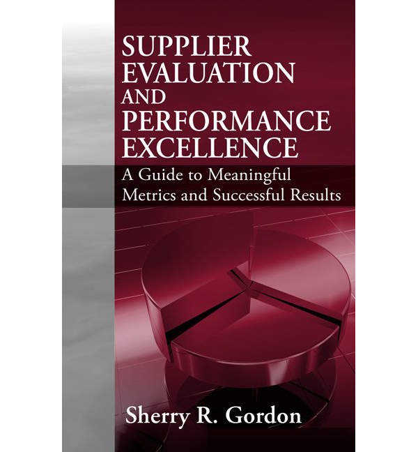 Supplier Evaluation and Performance Excellence